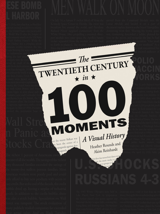 Title details for The Twentieth Century in 100 Moments by Akim Reinhardt - Available